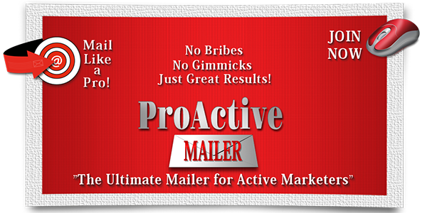  Proactivemailer-Mail To Over 2000 Highly Active Members INSTANTLY!